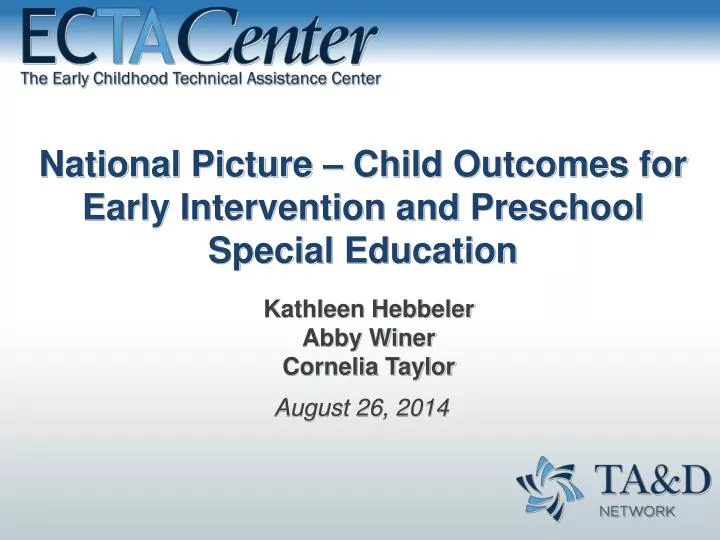 national picture child outcomes for early intervention and preschool special education