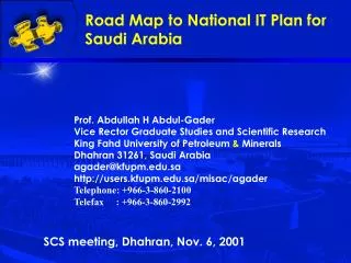 Prof. Abdullah H Abdul-Gader Vice Rector Graduate Studies and Scientific Research