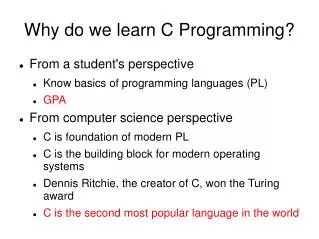 Why do we learn C Programming?
