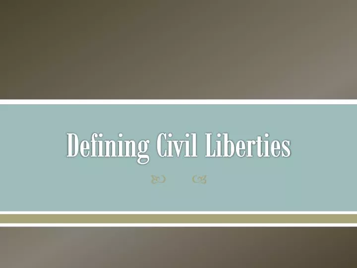 defining civil liberties