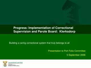 Progress: Implementation of Correctional Supervision and Parole Board: Klerksdorp