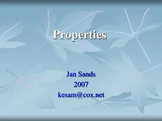 Properties