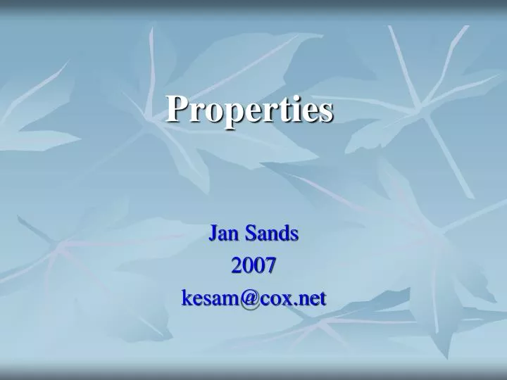 properties