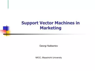 Support Vector Machines in Marketing