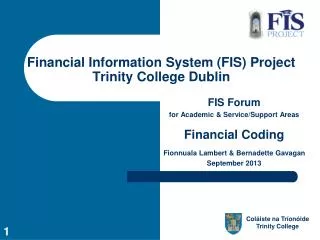 Financial Information System (FIS) Project Trinity College Dublin