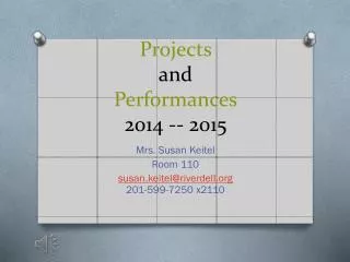 Projects and Performances 2014 -- 2015