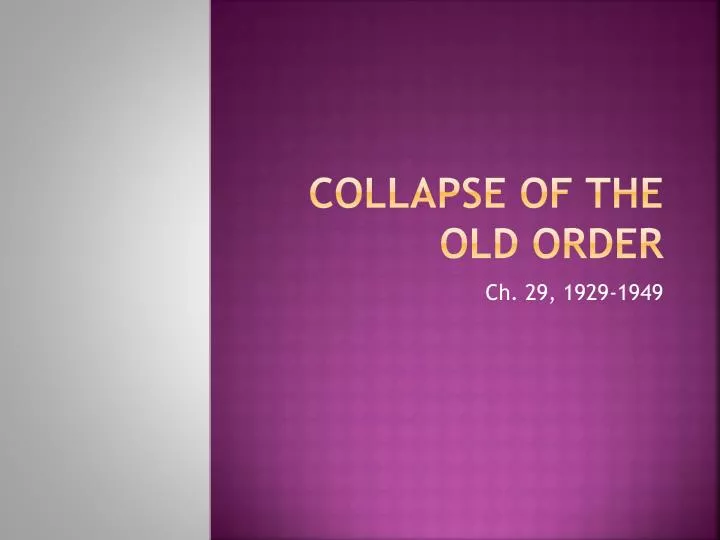 collapse of the old order