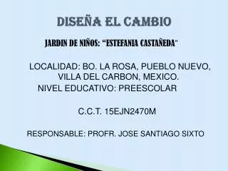 dise a el cambio