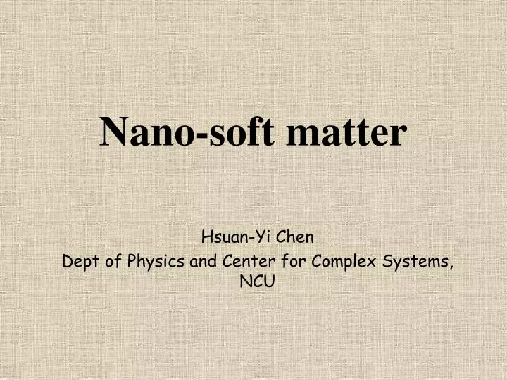 nano soft matter