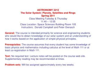 ASTRONOMY 2212 The Solar System: Planets, Satellites and Rings Spring 2011
