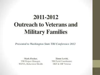 2011-2012 Outreach to Veterans and Military Families