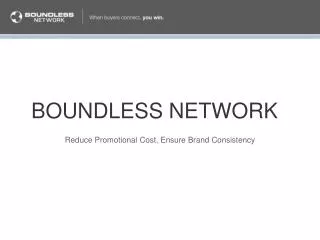 BOUNDLESS NETWORK