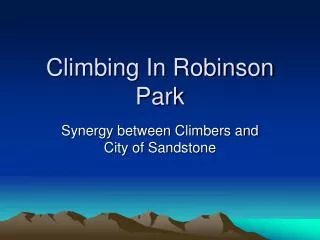 Climbing In Robinson Park