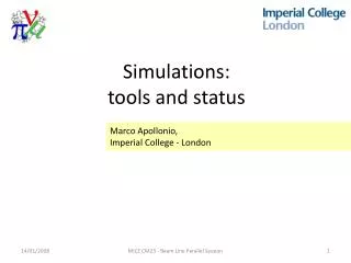 Simulations: tools and status