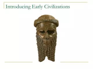 Introducing Early Civilizations