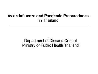 Avian Influenza and Pandemic Preparedness in Thailand