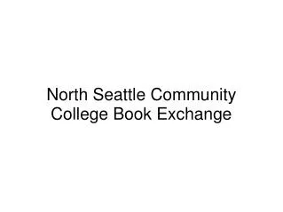 North Seattle Community College Book Exchange