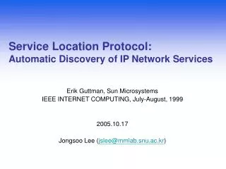 Service Location Protocol: Automatic Discovery of IP Network Services