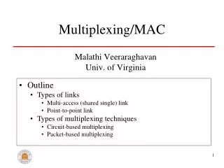 Multiplexing/MAC