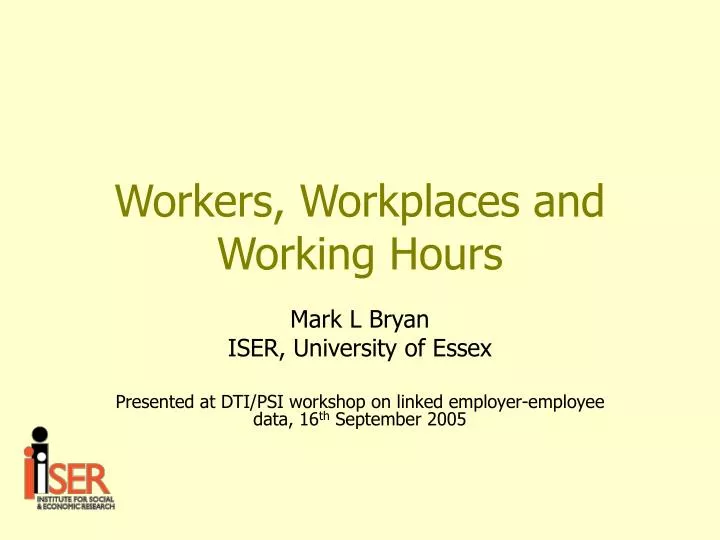 workers workplaces and working hours