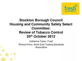 Catherine Taylor, Fresh Richard Ferry, North East Trading Standards Association