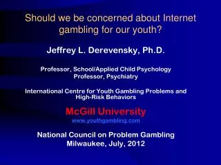 Should we be concerned about Internet gambling for our youth?