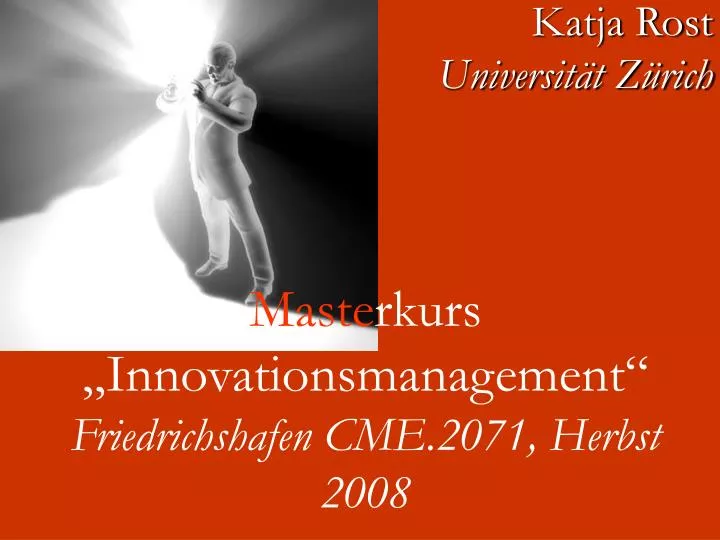 maste rkurs innovationsmanagement friedrichshafen cme 2071 herbst 2008