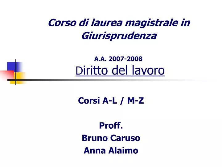corso di laurea magistrale in giurisprudenza a a 2007 2008 d iritto del lavoro