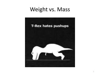 Weight vs. Mass