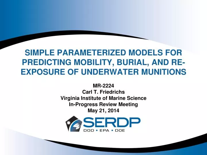 simple parameterized models for predicting mobility burial and re exposure of underwater munitions
