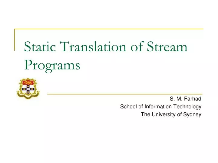 static translation of stream programs