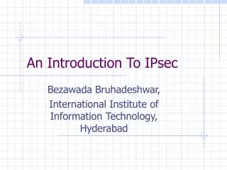 An Introduction To IPsec