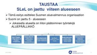 taustaa slel on jaettu viiteen alueeseen