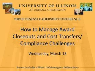 How to Manage Award Closeouts and Cost Transfers/ Compliance Challenges