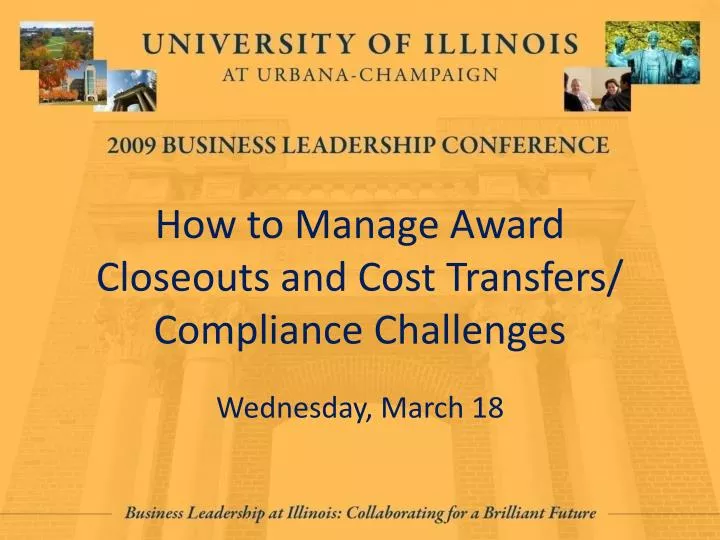 how to manage award closeouts and cost transfers compliance challenges
