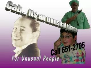For Unusual People