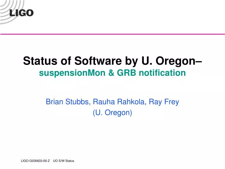 status of software by u oregon suspensionmon grb notification