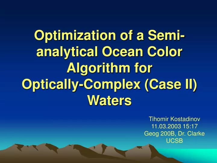 optimization of a semi analytical ocean color algorithm for optically complex case ii waters