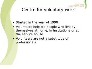 Centre for voluntary work