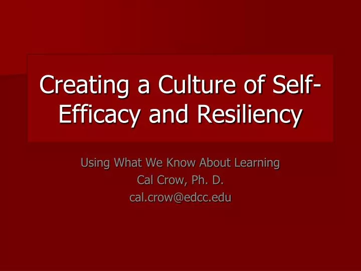 creating a culture of self efficacy and resiliency