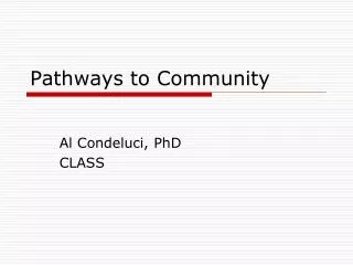 Pathways to Community