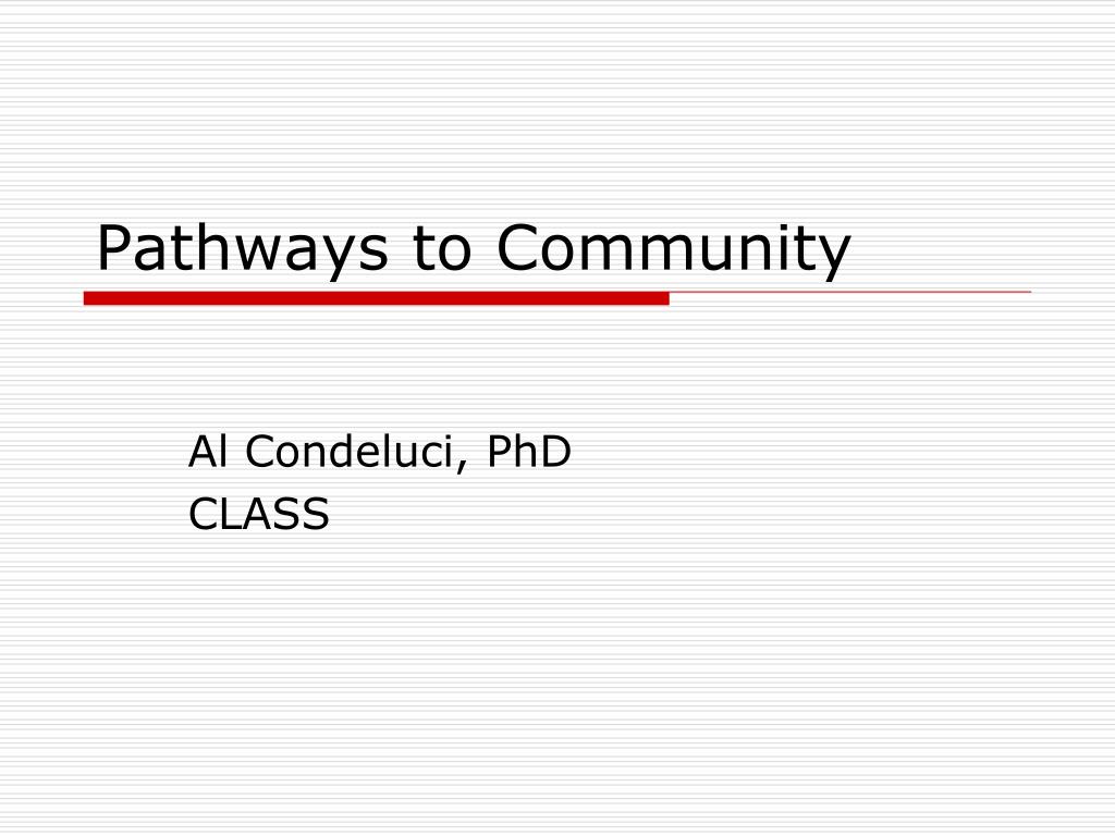 PPT - Pathways to Community PowerPoint Presentation, free download - ID ...