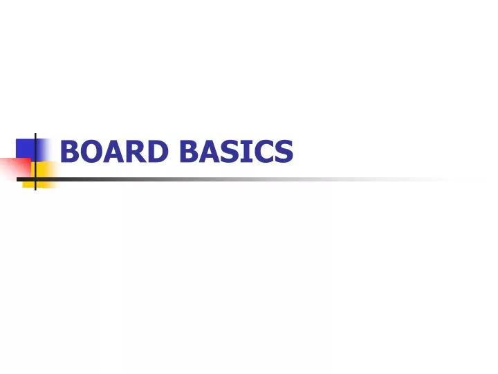 board basics