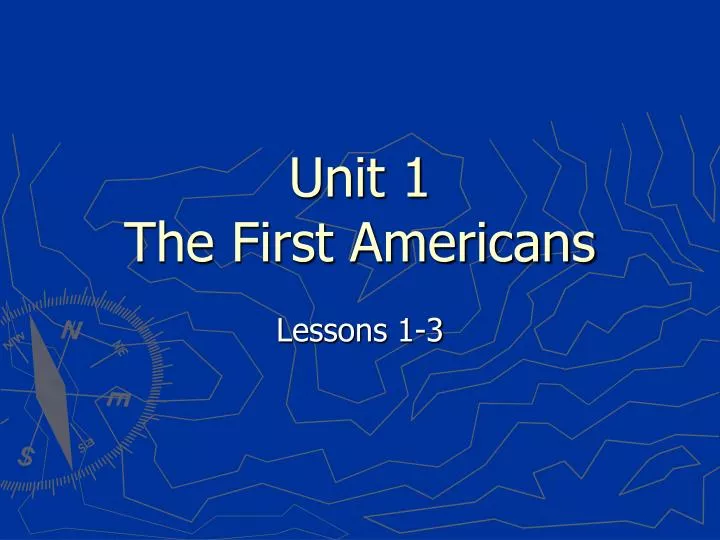 unit 1 the first americans