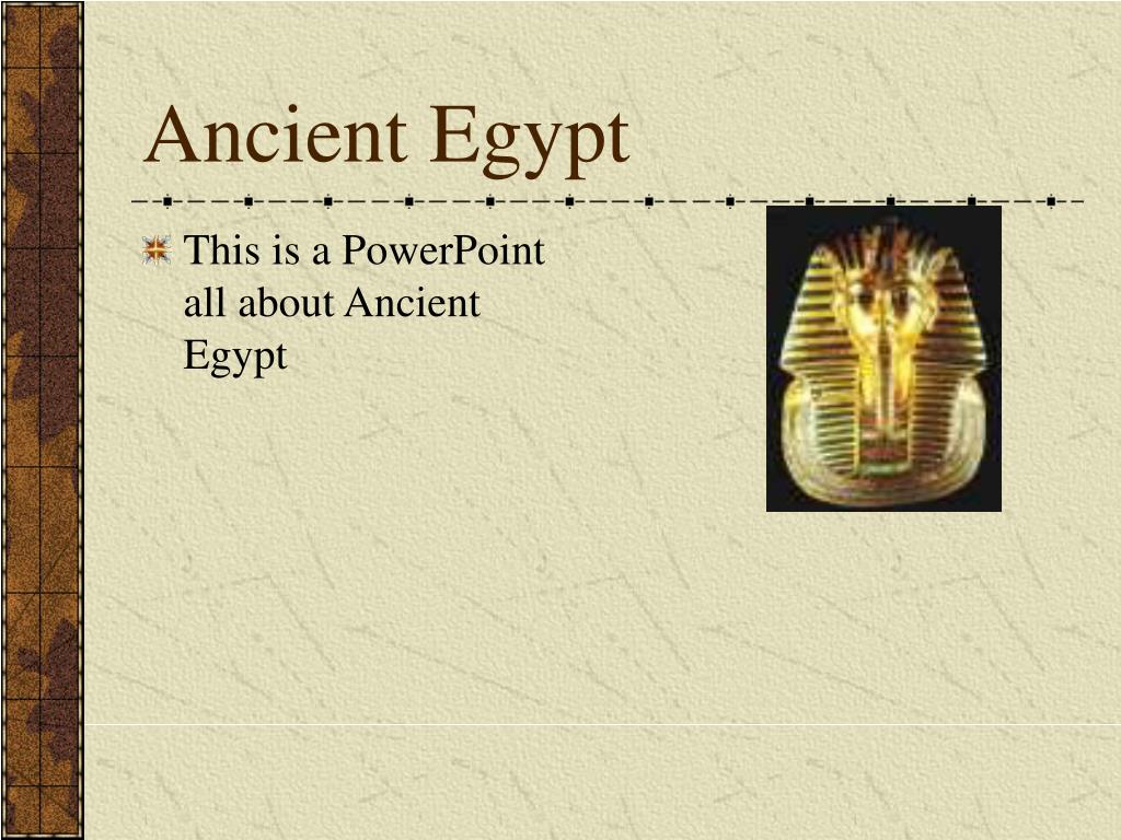 PPT - Ancient Egypt PowerPoint Presentation, free download - ID:6448793