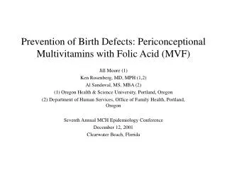 Prevention of Birth Defects: Periconceptional Multivitamins with Folic Acid (MVF)