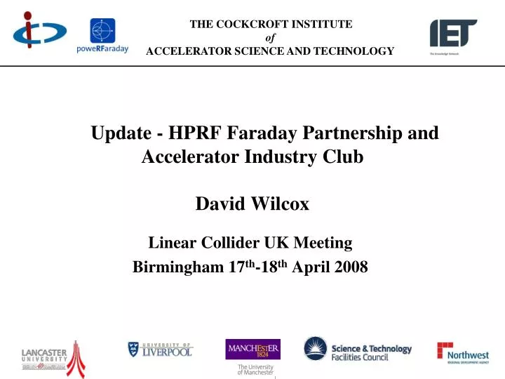 update hprf faraday partnership and accelerator industry club david wilcox