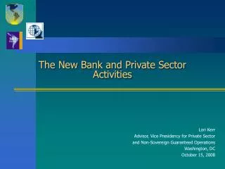 The New Bank and Private Sector Activities