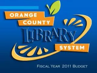 Fiscal Year 2011 Budget