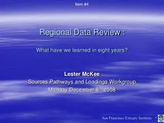 Regional Data Review : What have we learned in eight years?